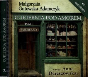 Obrazek [Audiobook] Cukiernia Pod Amorem 1 Zajezierscy