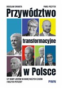 Zobacz : Przywództw... - Bogusław Chrabota, Paweł Poszytek