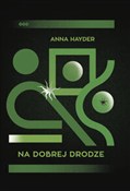 Na dobrej ... - Anna Hayder -  Książka z wysyłką do UK