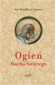 Ogień Duch... - z Sarowa Serafin -  Książka z wysyłką do UK