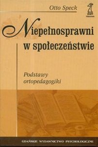 Obrazek Niepełnosprawni w społeczeństwie Podstawy ortopedagogiki