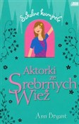 Aktorki ze... - Ann Bryant -  Książka z wysyłką do UK