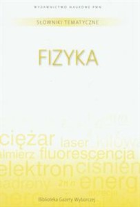 Obrazek Słownik tematyczny Tom 9 Fizyka