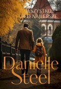 Zobacz : Wszystko c... - Danielle Steel