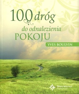 Obrazek 100 dróg do odnalezienia pokoju