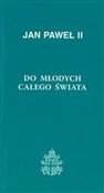 polish book : Do młodych... - Jan Paweł II