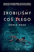 Książka : Zrobiliśmy... - Sonia Rosa