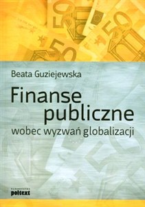 Obrazek Finanse publiczne wobec wyzwań globalizacji