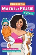 Matki na f... - Melka Kowal -  books in polish 
