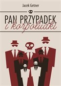 Pan Przypa... - Jacek Getner -  Książka z wysyłką do UK