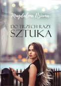 Polska książka : Do trzech ... - Magdalena Dziuma