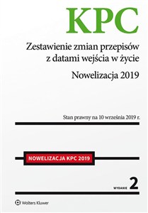Obrazek Kodeks postępowania cywilnego Zestawienie zmian przepisów z datami wejścia w życie. Nowelizacja 2019