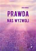 Polska książka : Prawda nas... - Ewa Nowak