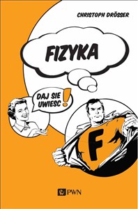 Obrazek Fizyka Daj się uwieść!