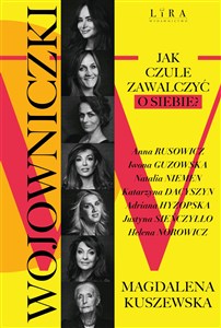 Obrazek Wojowniczki Jak czule zawalczyć o siebie?