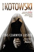 Czas Czarn... - Krzysztof Kotowski -  Polish Bookstore 
