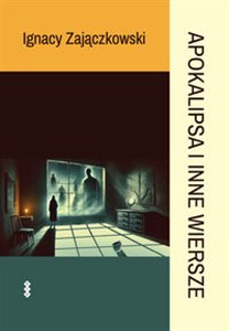 Picture of Apokalipsa i inne wiersze