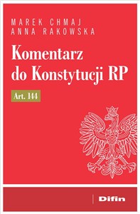 Obrazek Komentarz do Konstytucji RP art. 144