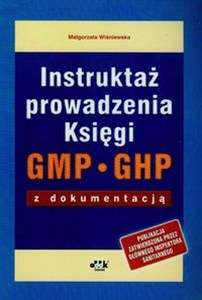 Obrazek Instruktaż prowadzenia Księgi GMP GHP z dokumentacją