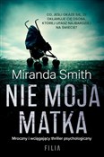 Nie moja m... - Smith Miranda -  Książka z wysyłką do UK
