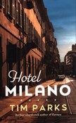 Hotel Mila... - Tim Parks -  Książka z wysyłką do UK