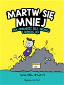 Zobacz : Martw się ... - Rachel Brian