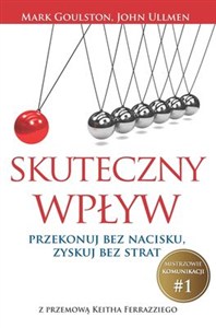 Obrazek Skuteczny wpływ Przekonuj bez nacisku, zyskuj bez strat.