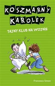 Obrazek Koszmarny Karolek Tajny Klub na wojnie
