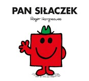 Książka : Pan Siłacz... - Roger Hargreaves