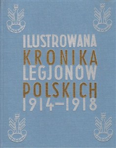 Obrazek Ilustrowana Kronika Legjonów 1914-1918