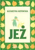 Jeż - Katarzyna Kotowska - Ksiegarnia w UK