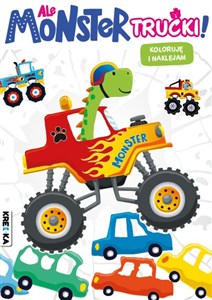 Obrazek Ale Monster Trucki! Koloruję i naklejam