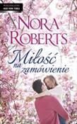 Miłość na ... - Nora Roberts - Ksiegarnia w UK