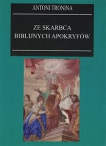 Obrazek Ze skarbca biblijnych apokryfów