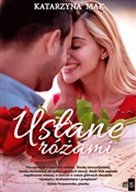 Usłane róż... - Katarzyna Mak -  books in polish 