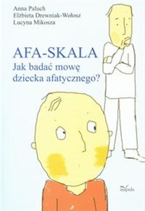 Obrazek Afa-skala Jak budować mowę dziecka afatycznego