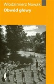 Obwód głow... - Włodzimierz Nowak - Ksiegarnia w UK