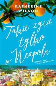 Picture of Takie życie tylko w Neapolu