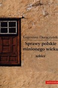 Sprawy pol... - Eugeniusz Duraczyński -  foreign books in polish 