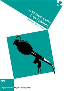 Obrazek Carl Schmitt Wyzwanie polityczności