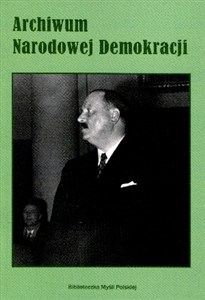 Obrazek Archiwum Narodowej Demokracji Tom 2