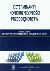 Picture of Determinanty konkurencyjności przedsiębiorstw