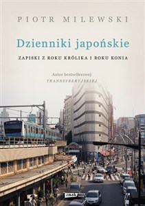 Obrazek Dzienniki japońskie Zapiski z roku Królika i roku Konia