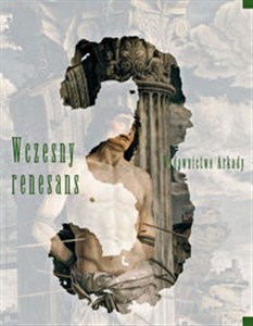 Picture of Wielka historia sztuki 3 Wczesny renesans