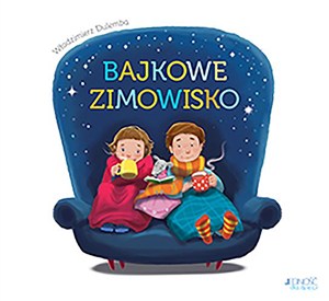 Obrazek Bajkowe zimowisko