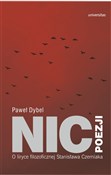 Zobacz : Nic poezji... - Paweł Dybel
