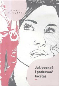 Obrazek Jak poznać i poderwać faceta? w.2