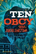 Polska książka : Ten obcy - Irena Jurgielewiczowa