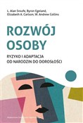 Książka : Rozwój oso... - L. Alan Sroufe, Byron Egeland, Elizabeth A. Carlson, W. Andrew Collins