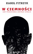 W ciemnośc... - Karol Fitrzyk -  Książka z wysyłką do UK